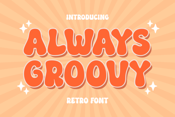 Always Groovy: A Fun, Retro Display Font for Web Design
