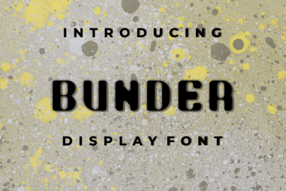 Bunder: A Display Font for Building a More Consistent Brand