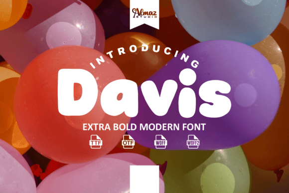 Discover the Charm of Davis: A Bold and Fun Display Font