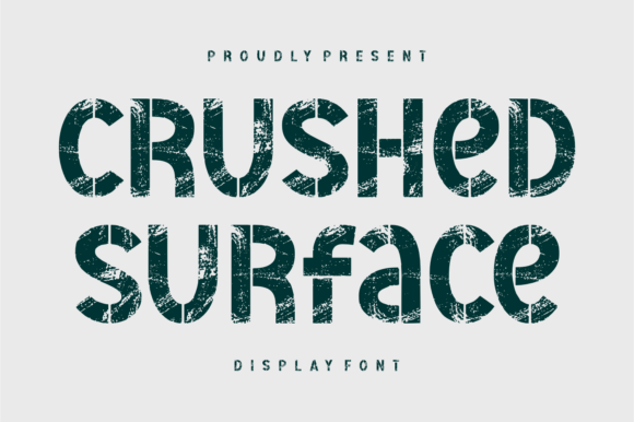Discovering Crushed Surface: A Font for Modern Editorial Design