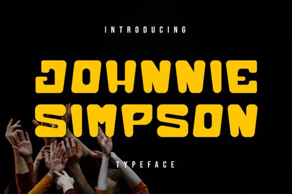 Johnie Simpson: The Perfect Font for Bold Campaigns