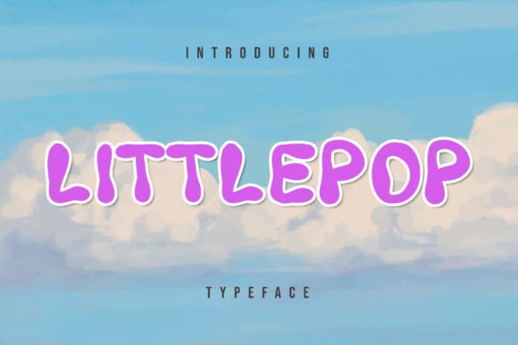 Little Pop: A Fun and Cheerful Display Font for Web Design