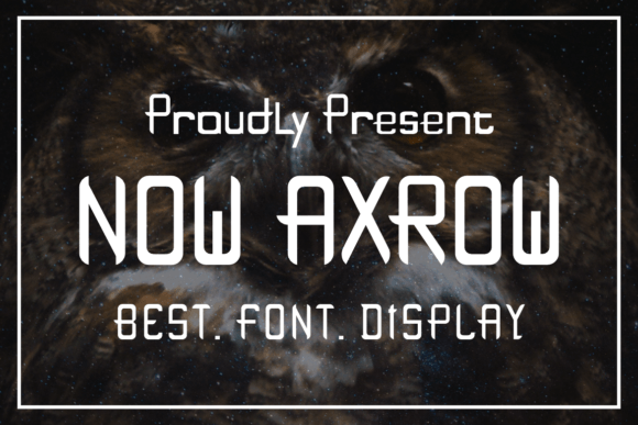 Now Axrow: A Unique Display Font for Creative Web Design